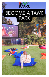 Become a TAWK PARK